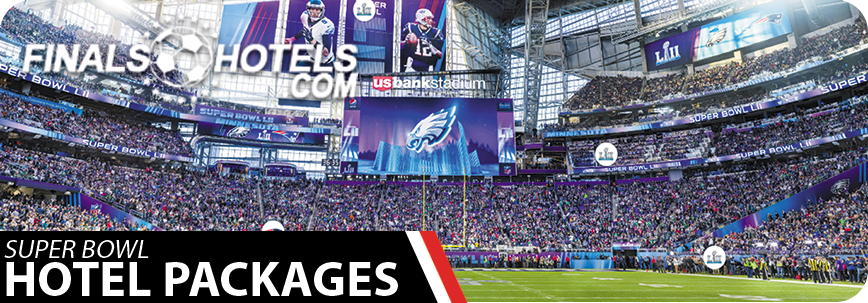 Super Bowl great deals & savings on hotel bookings, tickets & Hotel packages - Book Now